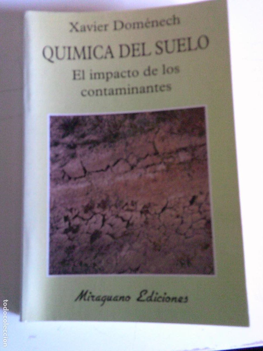 Libros de segunda mano de ciencias: Qu&iacute;mica del suelo el impacto de los contaminantes - Foto 1