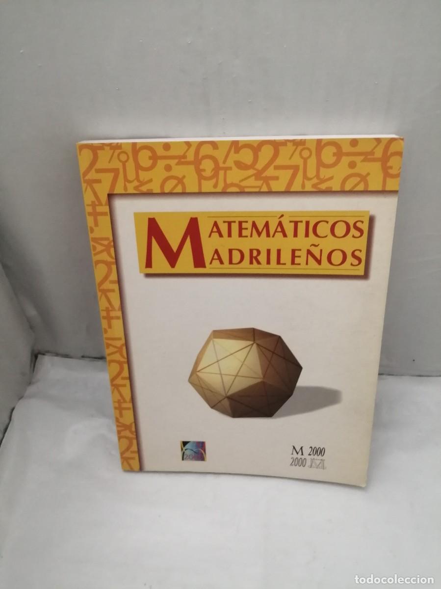 Libros de segunda mano de ciencias: Matem&aacute;ticos Madrile&ntilde;os (Primera edici&oacute;n) - Foto 1