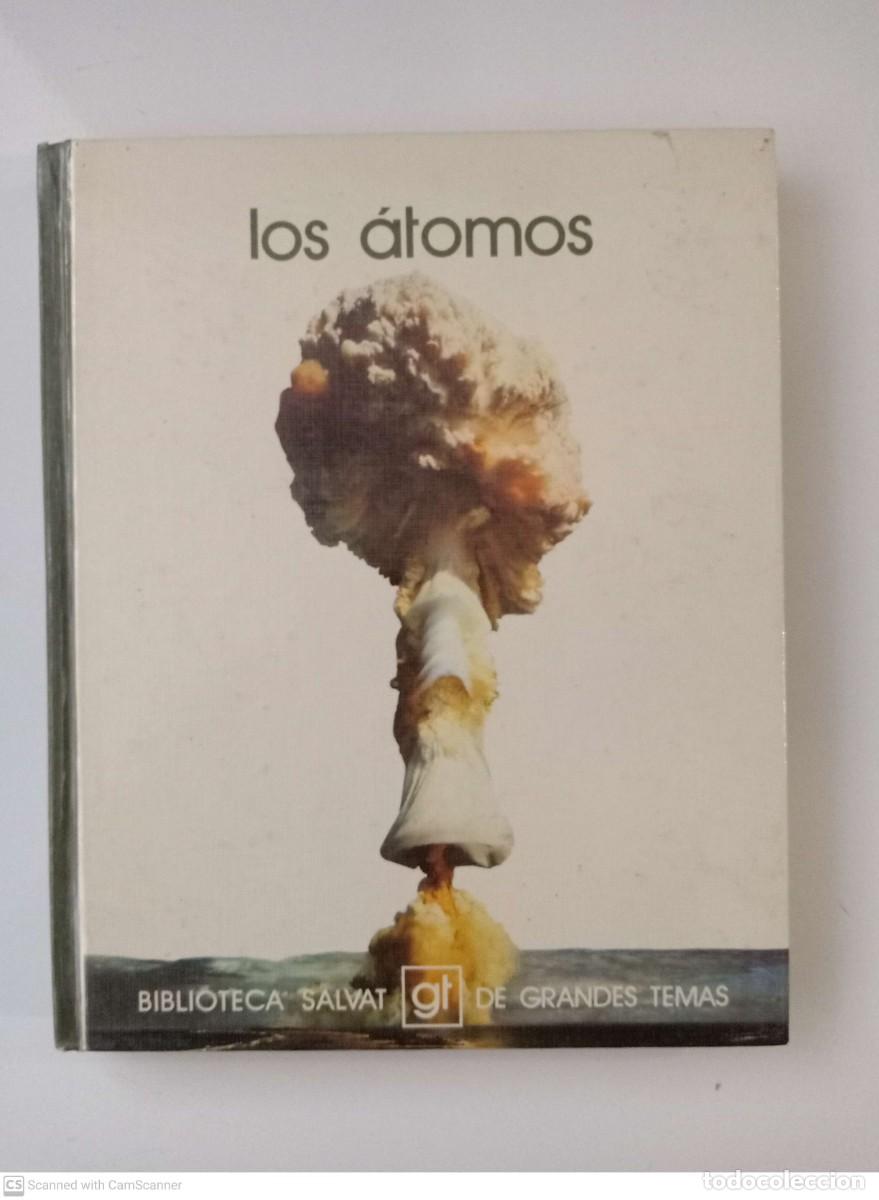 Libros de segunda mano de ciencias: Los &aacute;tomos [Amadeo Montoto] - Foto 1