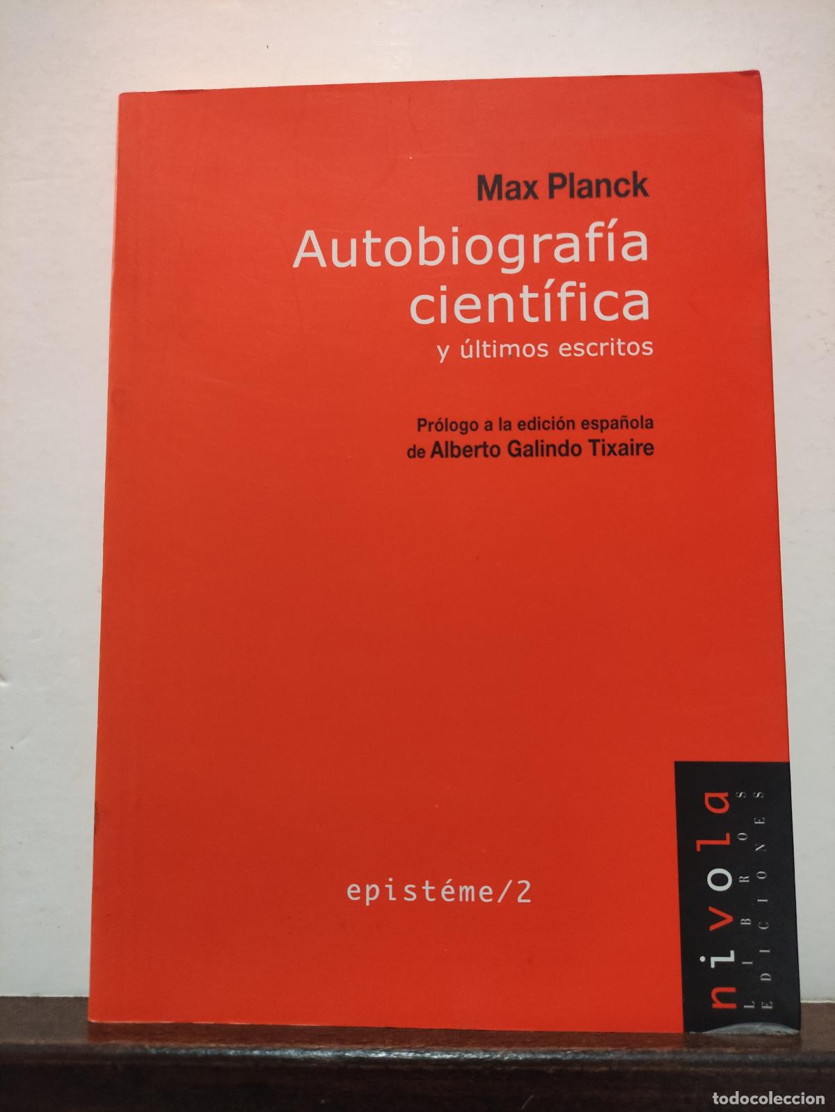 Libros de segunda mano de ciencias: AUTOBIOGRAFIA CIENTIFICA Y ULTIMOS ESCRITOS - MAX PLANCK - Foto 1