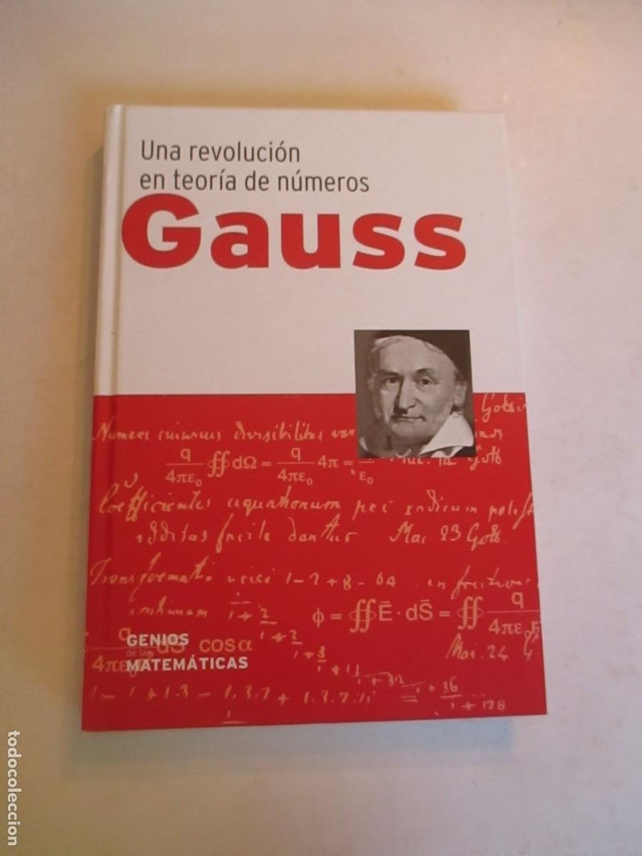 Libros de segunda mano de ciencias: GAUSS Una revoluci&oacute;n en teor&iacute;a de n&uacute;meros W32982 - Foto 1