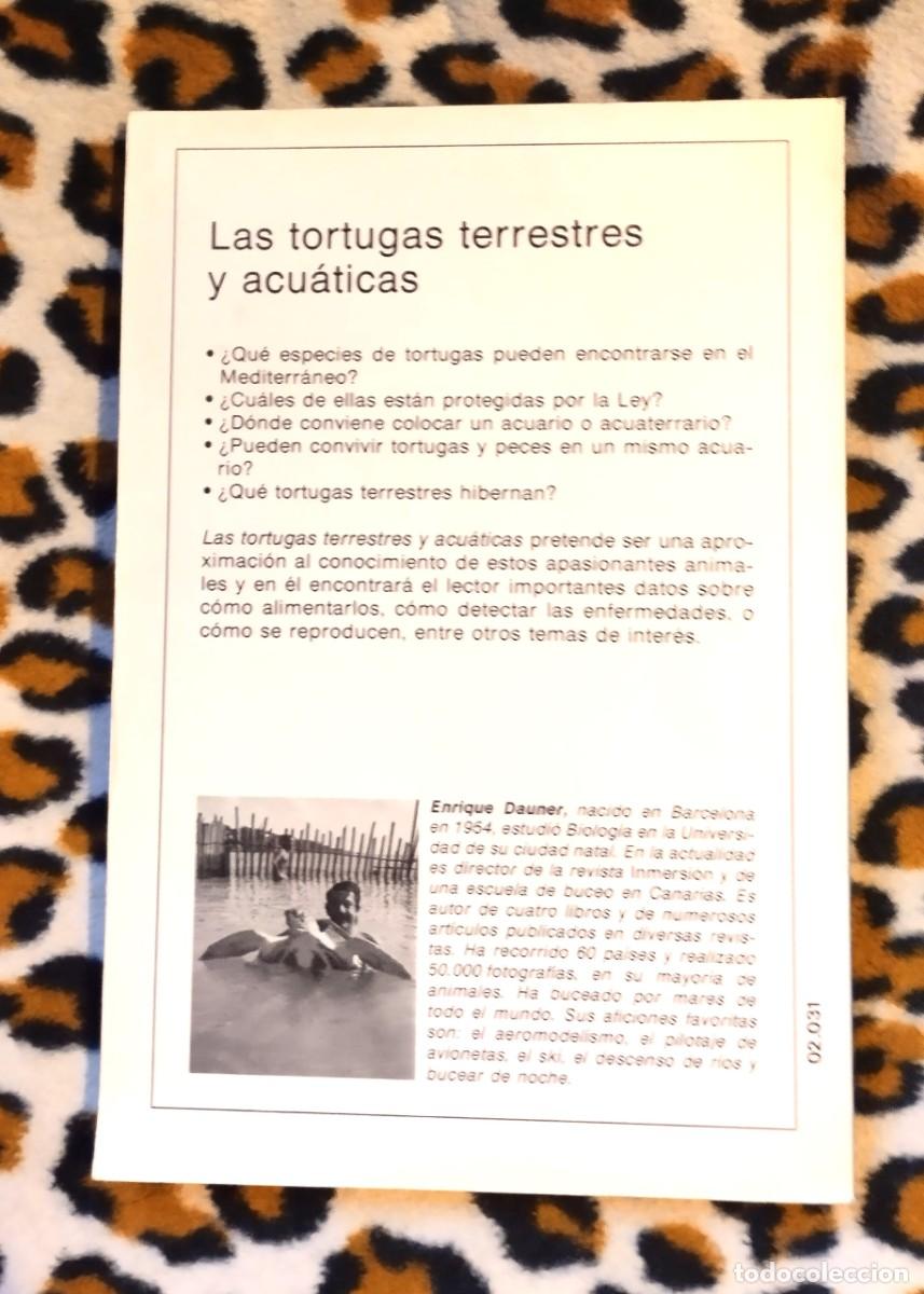 Libros de segunda mano: LAS TORTUGAS TERRESTRES Y ACU&Aacute;TICAS. ENRIQUE DAUNER - Foto 2