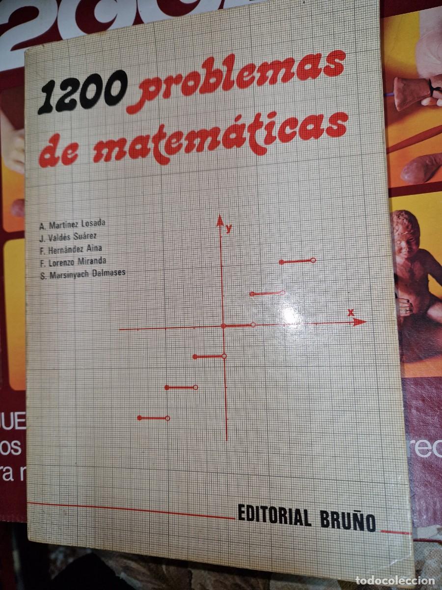 Libros de segunda mano de ciencias: 1200 PROBLEMAS DE MATEMATICAS DE A. MARTINEZ LOSADA EDITORIAL BRU&Ntilde;O - Foto 1