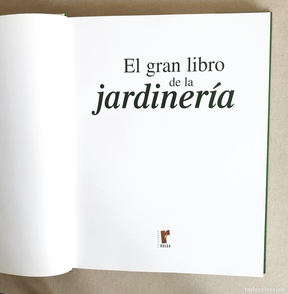 Libros de segunda mano: El gran libro de la Jardiner&iacute;a. Ediciones Rueda. 2009 - Foto 2