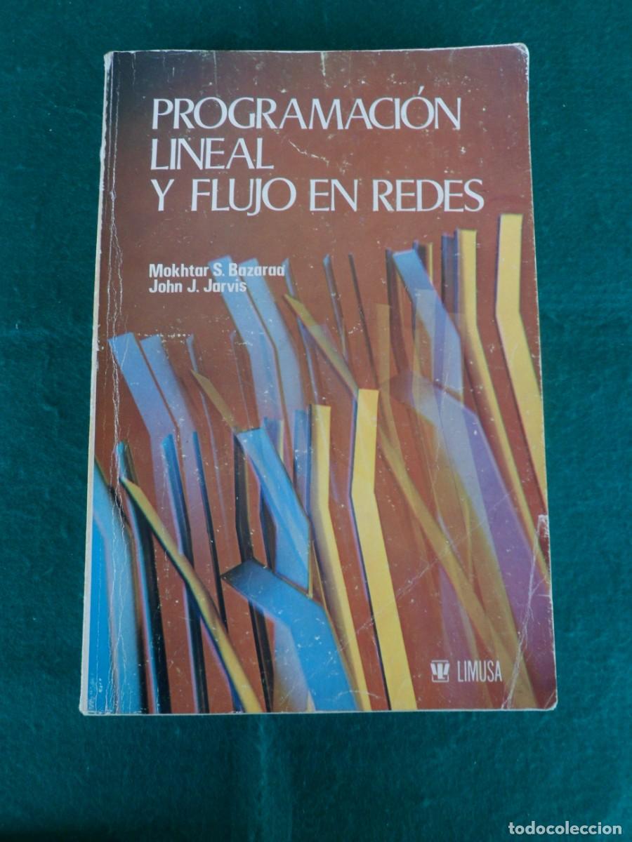 Libros de segunda mano de ciencias: PROGRAMACI&Oacute;N LINEAL Y FLUJO EN REDES - Foto 1