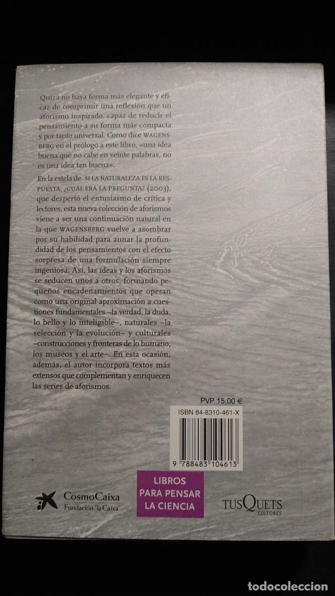 Libros de segunda mano de ciencias: A M&Aacute;S C&Oacute;MO, MENOS POR QU&Eacute; - JORGE WAGENSBERG - Foto 2