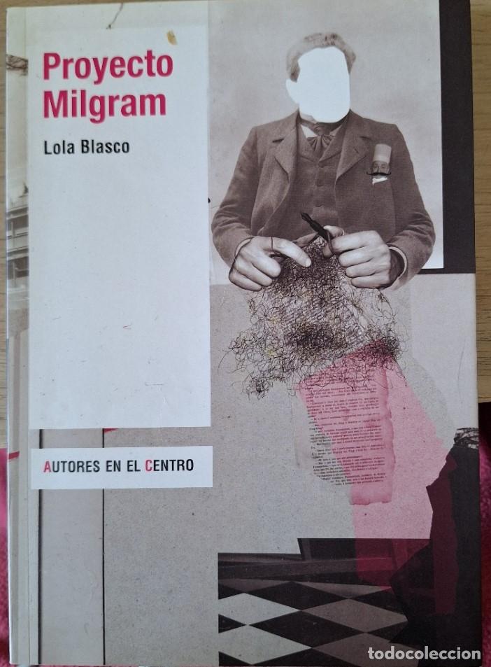 Libros de segunda mano de ciencias: PROYECTO MILGRAM. - BLASCO, Lola. - Foto 1