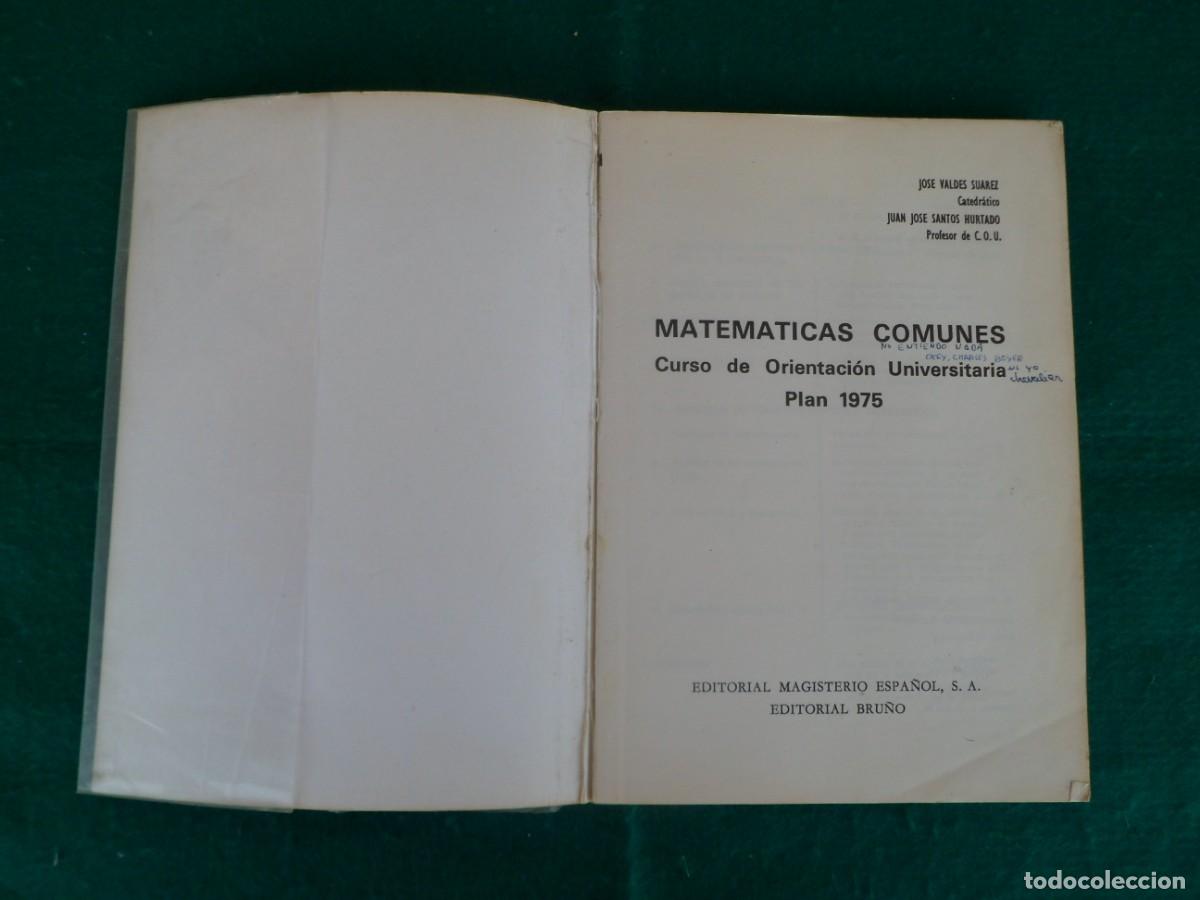 Libros de segunda mano de ciencias: MATEM&Aacute;TICAS COMUNES. C.O.U. Plan 1975 - Foto 2