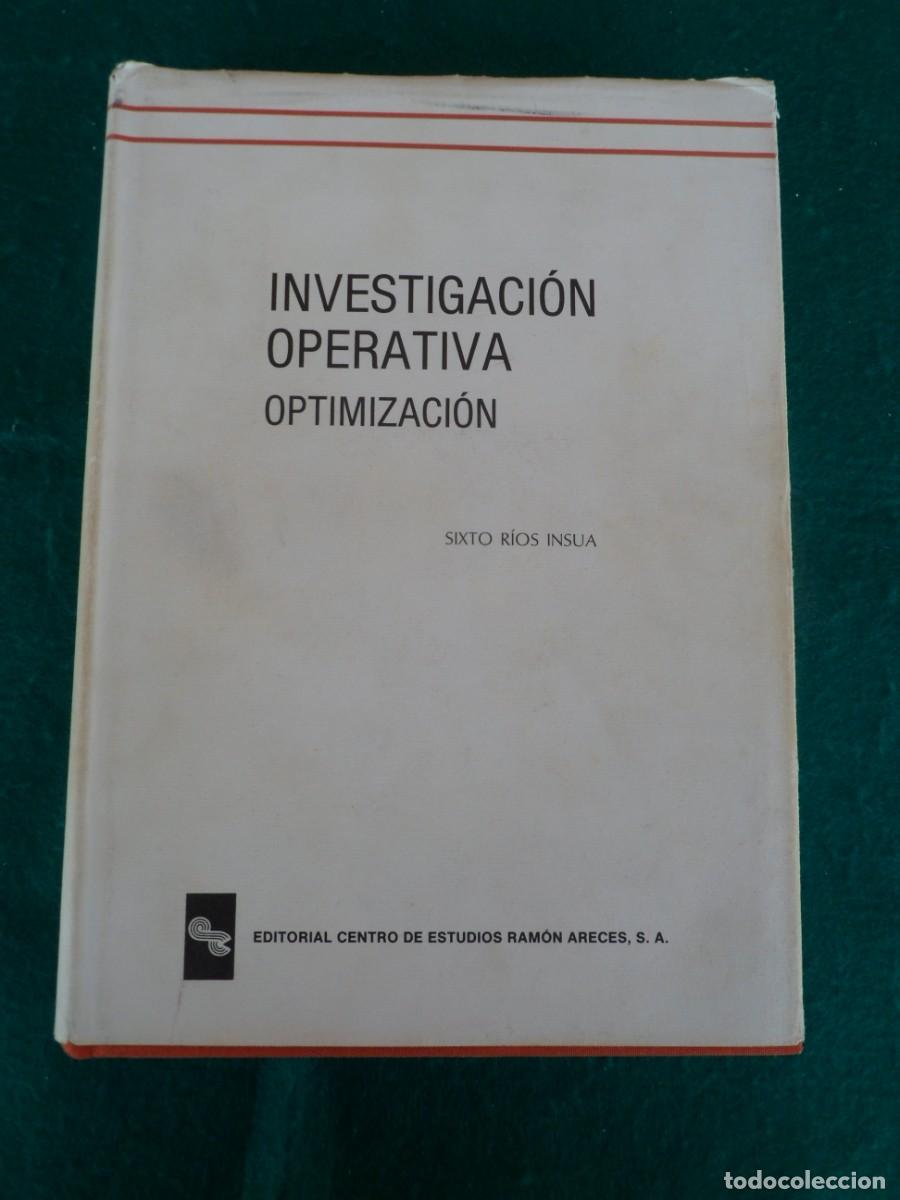 Libros de segunda mano de ciencias: INVESTIGACI&Oacute;N OPERATIVA. OPTIMIZACI&Oacute;N - Foto 1