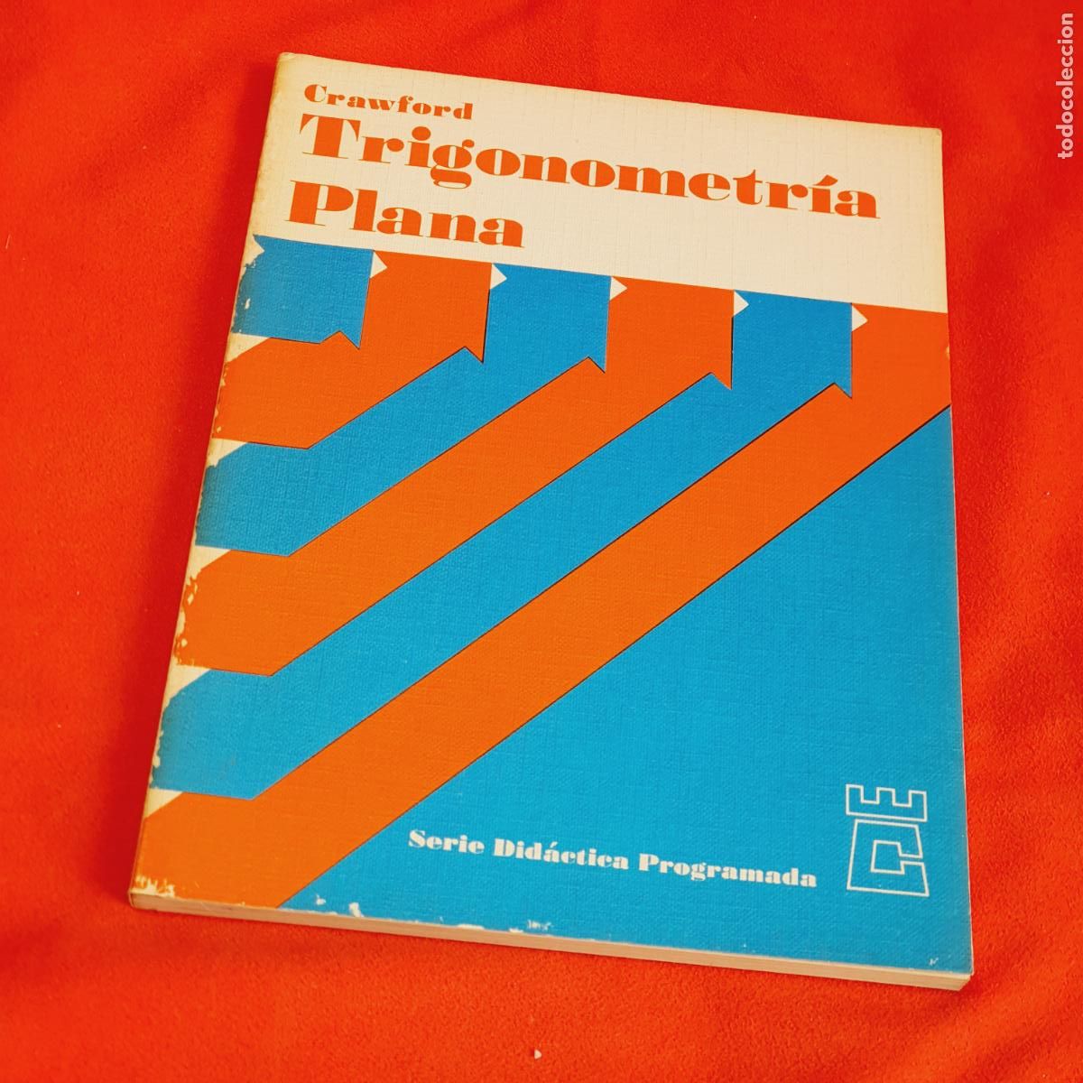 Libros de segunda mano de ciencias: LIBRO-TRIGONOMETR&Iacute;A PLANA-A.M.CRAWFORD-SERIE DID&Aacute;CTICA PROGRAMADA-EDICIONES DEL CASTILLO S.A. - Foto 2