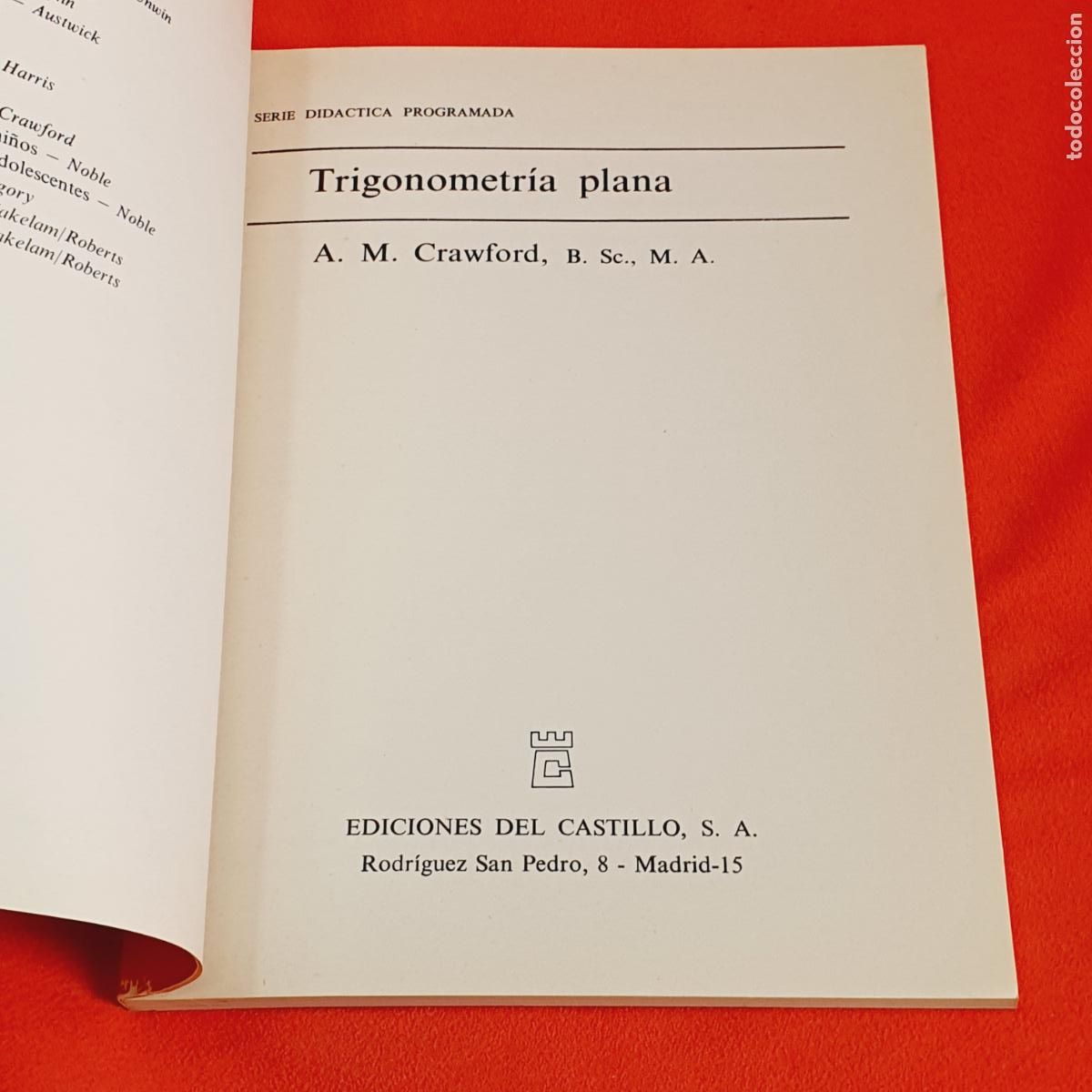 Libros de segunda mano de ciencias: LIBRO-TRIGONOMETR&Iacute;A PLANA-A.M.CRAWFORD-SERIE DID&Aacute;CTICA PROGRAMADA-EDICIONES DEL CASTILLO S.A. - Foto 6