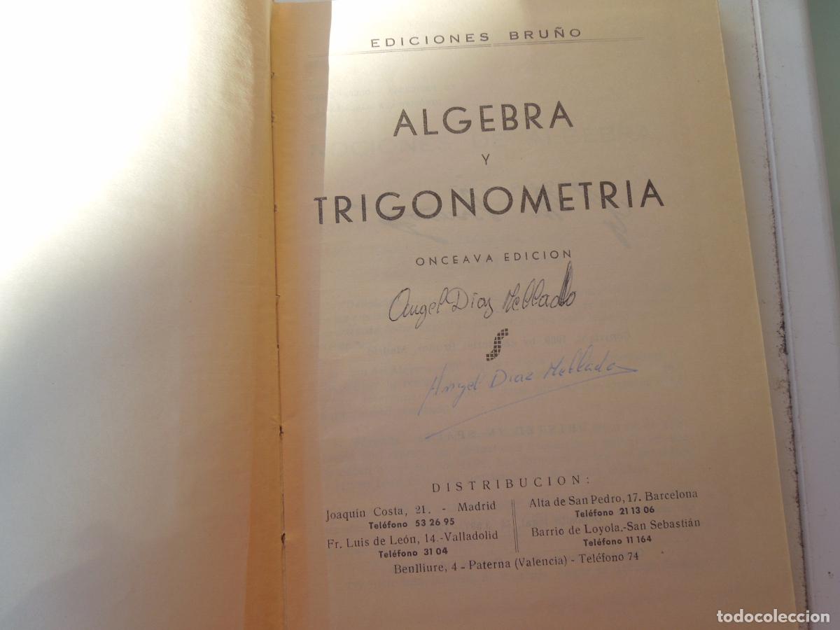 Libros de segunda mano de ciencias: ALGEBRA TRIGONOMETRICA - EDIC BRU&Ntilde;O 1958 - ONCEAVA EDICION - - Foto 1