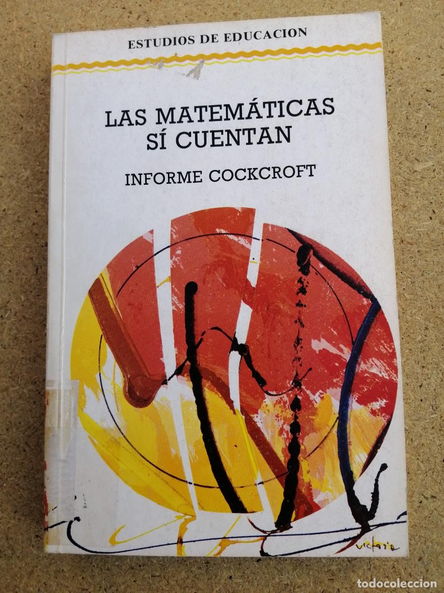 Libros de segunda mano de ciencias: LAS MATEMATICAS SI CUENTAN. INFORME COCKCROFT - Foto 1