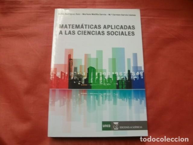 Libros de segunda mano de ciencias: MATEM&Aacute;TICAS APLICADAS A LAS CIENCIAS SOCIALES (UNED) - Foto 1