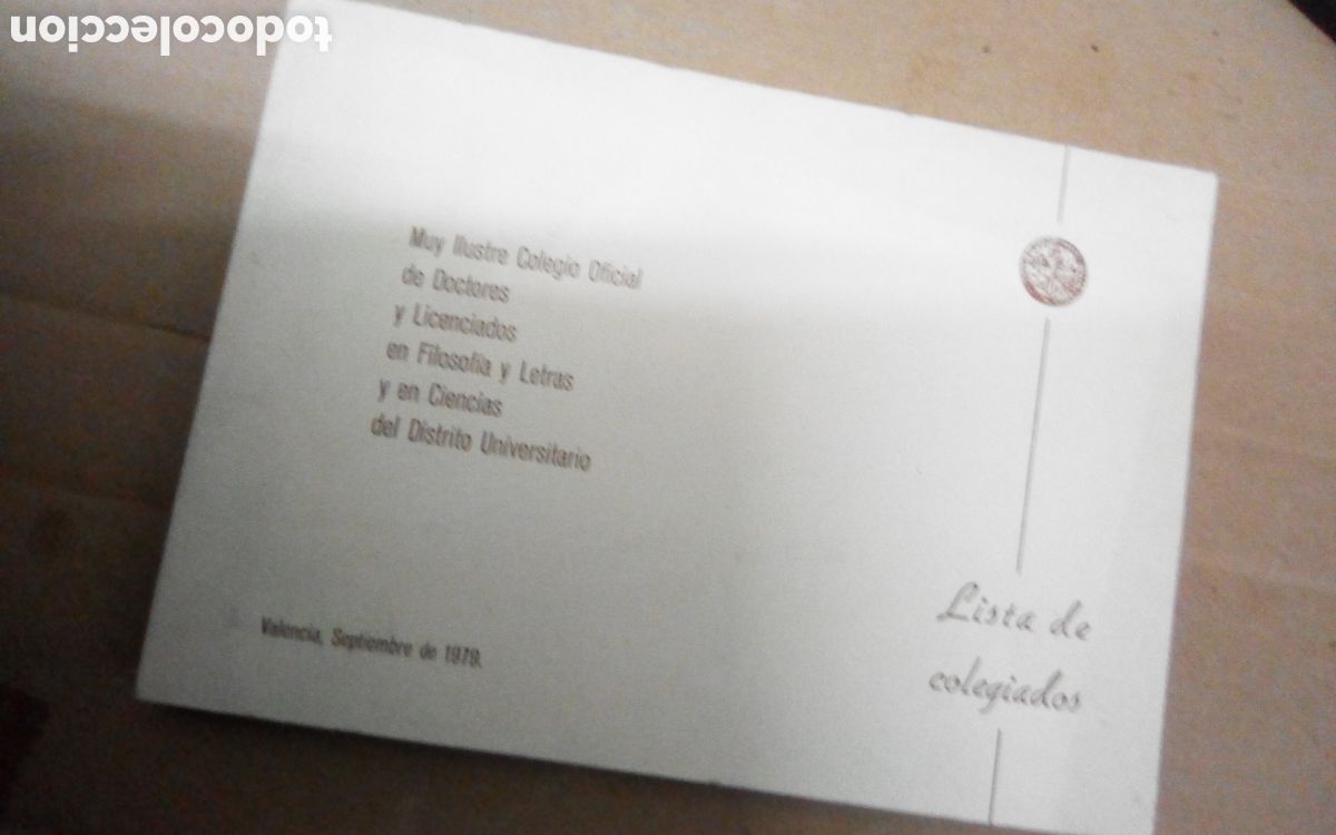 Libri di seconda mano: Lista de colegiados. Colegio oficial doctores y licenciados en filosof&iacute;a y letras y ciencias. 1979.