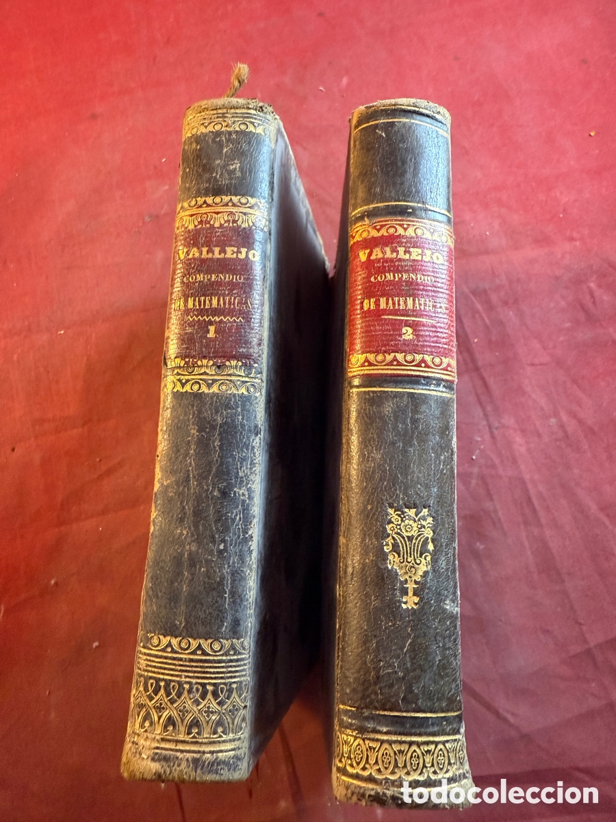 Gebrauchte B&uuml;cher der Wissenschaften: COMPENDIO DE MATEM&Aacute;TICAS TOMO I 1855 y TOMO II 1840