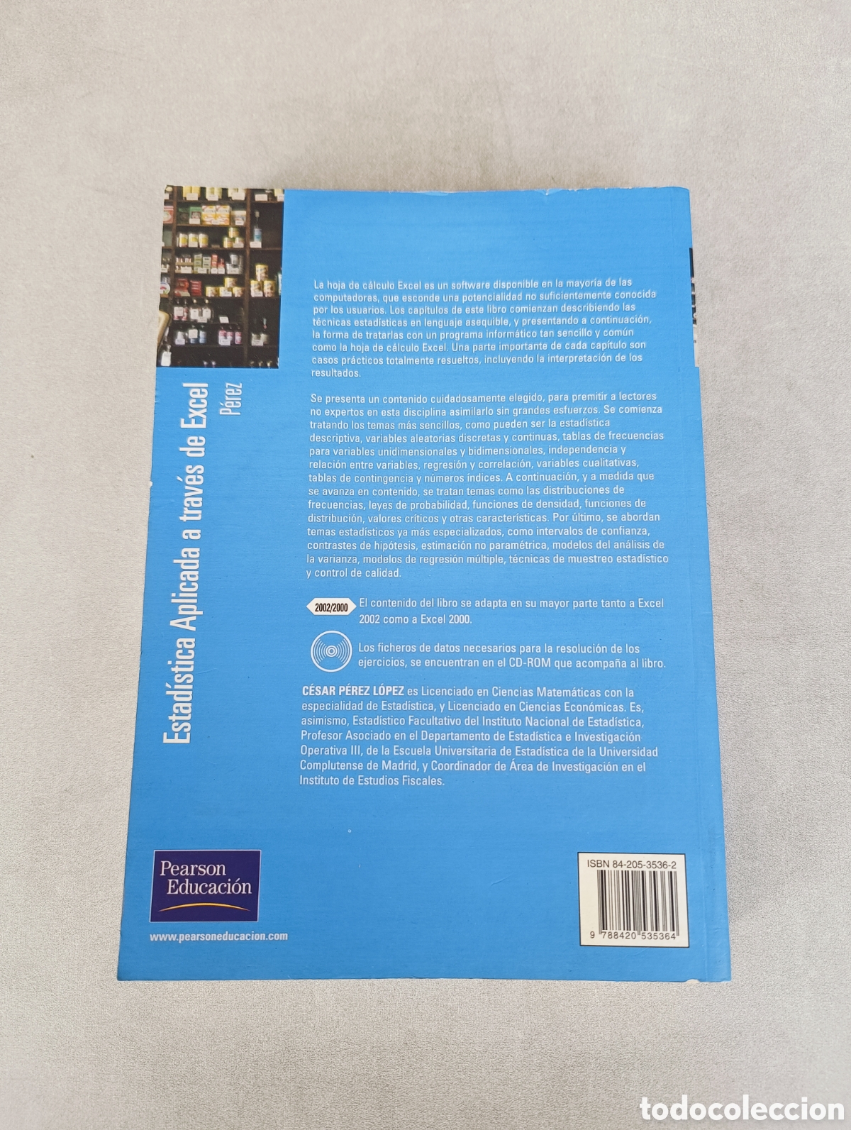 Libros de segunda mano de ciencias: Estad&iacute;stica aplicada a trav&eacute;s de Excel. C&eacute;sar P&eacute;rez. - Foto 3