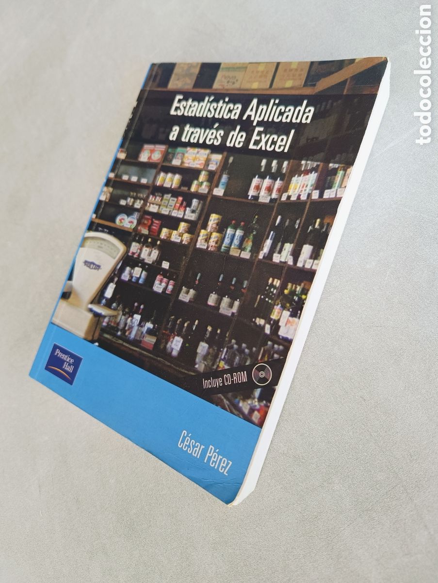 Libros de segunda mano de ciencias: Estad&iacute;stica aplicada a trav&eacute;s de Excel. C&eacute;sar P&eacute;rez. - Foto 8