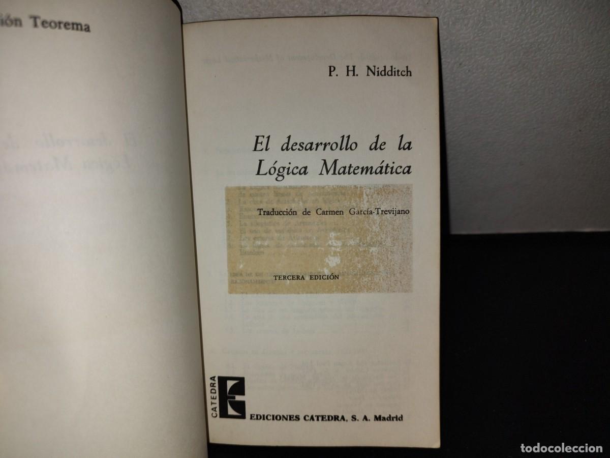 Libros de segunda mano de ciencias: 143- EL DESARROLLO DE LA L&Oacute;GICA MATEM&Aacute;TICA - P. H. NIDDITCH - Foto 4