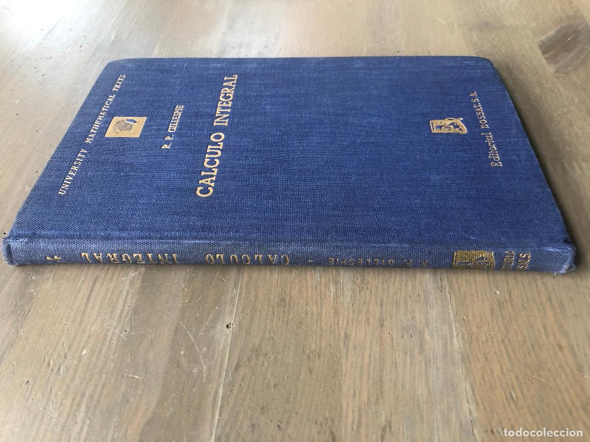 Libros de segunda mano de ciencias: C&aacute;lculo Integral, R.P. Gillespie, Editorial Dossat, 1944 - Foto 2