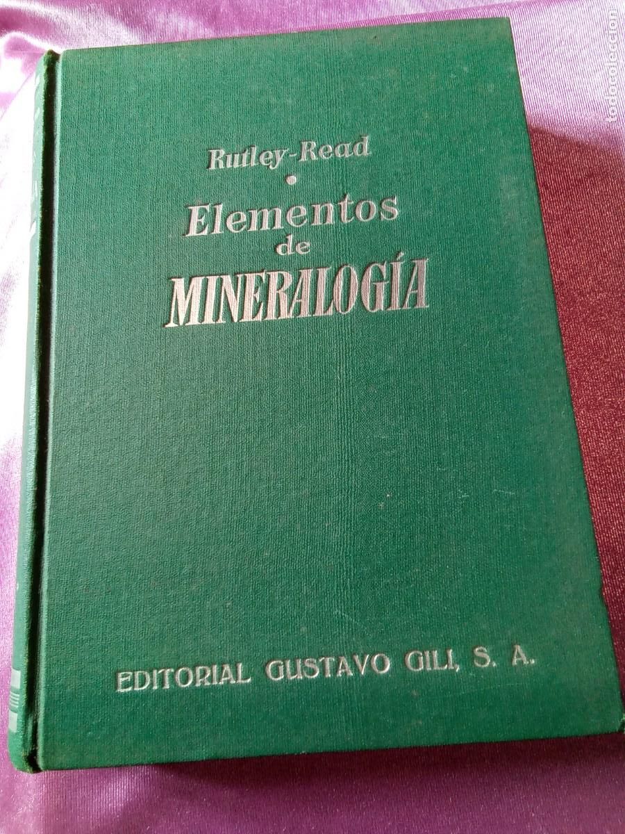Libros de segunda mano de ciencias: ELEMENTOS DE MINEROLOGIA.RUTLEY-READ. EP 2/2 - Foto 1