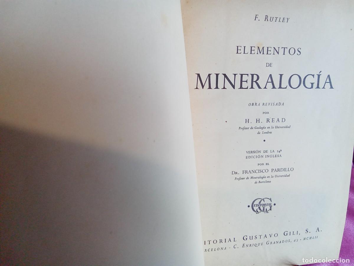 Libros de segunda mano de ciencias: ELEMENTOS DE MINEROLOGIA.RUTLEY-READ. EP 2/2 - Foto 3