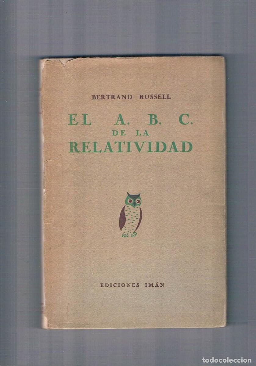 Libros de segunda mano de ciencias: El abc de la relatividad Bertrand Russell Ediciones Iman 1943 - Foto 1