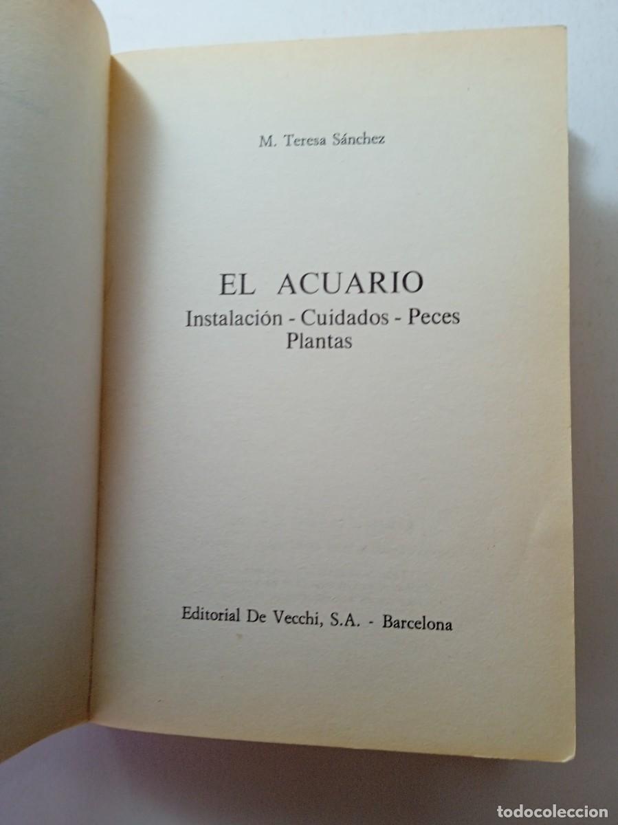 Libros de segunda mano: EL ACUARIO - M. TERESA S&Aacute;NCHEZ - EDITORIAL DE VECCHI - Foto 3