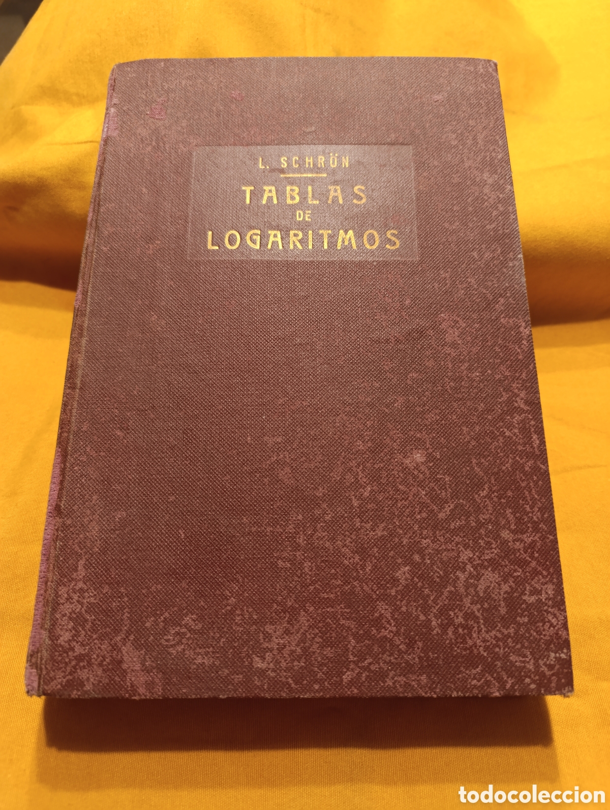 Libros de segunda mano de ciencias: TABLAS DE LOGARITMOS,L.SCHRON.A&Ntilde;O 1956 - Foto 1
