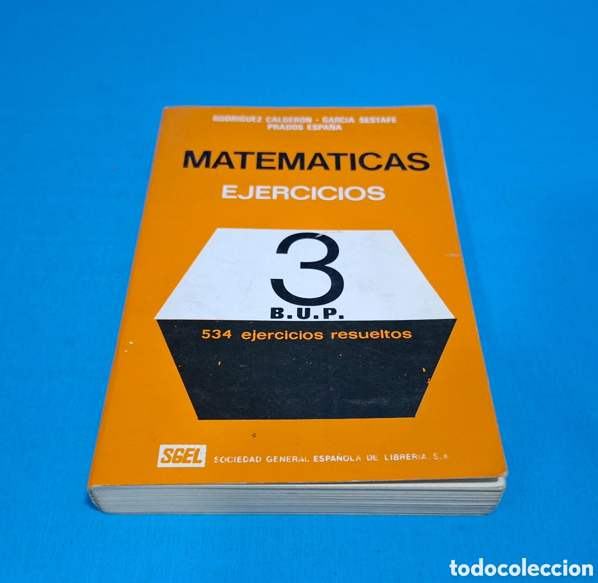 Libros de segunda mano de ciencias: MATEM&Aacute;TICAS - EJERCICIOS 3 B.U.P. SGEL - Foto 1
