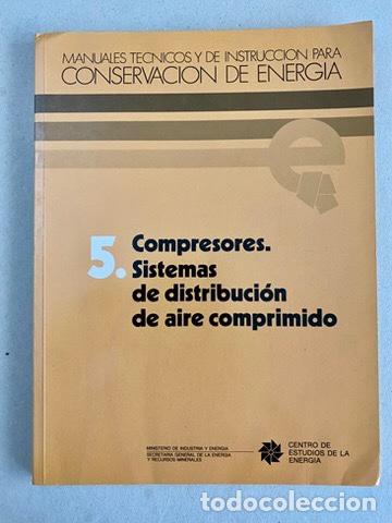 Libros de segunda mano de ciencias: MANUALES TECNICOS DE INSTRUCCION. 5. COMPRESORES, AIRE COMPRIMIDO... - Foto 1