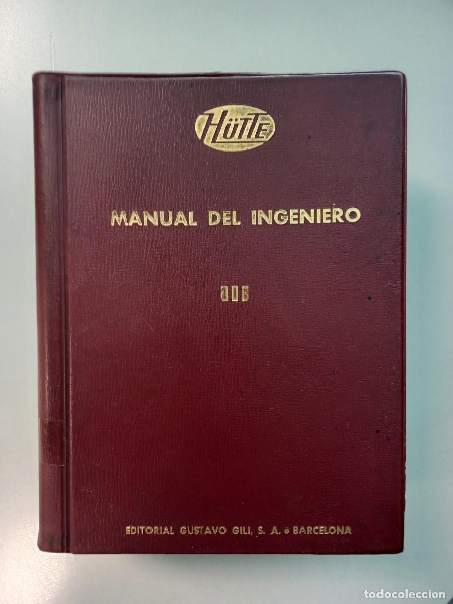 Libros de segunda mano de ciencias: MANUAL DEL INGENIERO - H&Uuml;TTE (3 TOMOS) - Foto 1