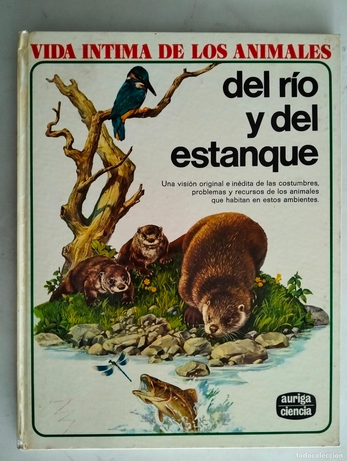 Libros de segunda mano: VIDA INTIMA DE LOS ANIMALES - DEL RIO Y DEL ESTANQUE - Foto 1