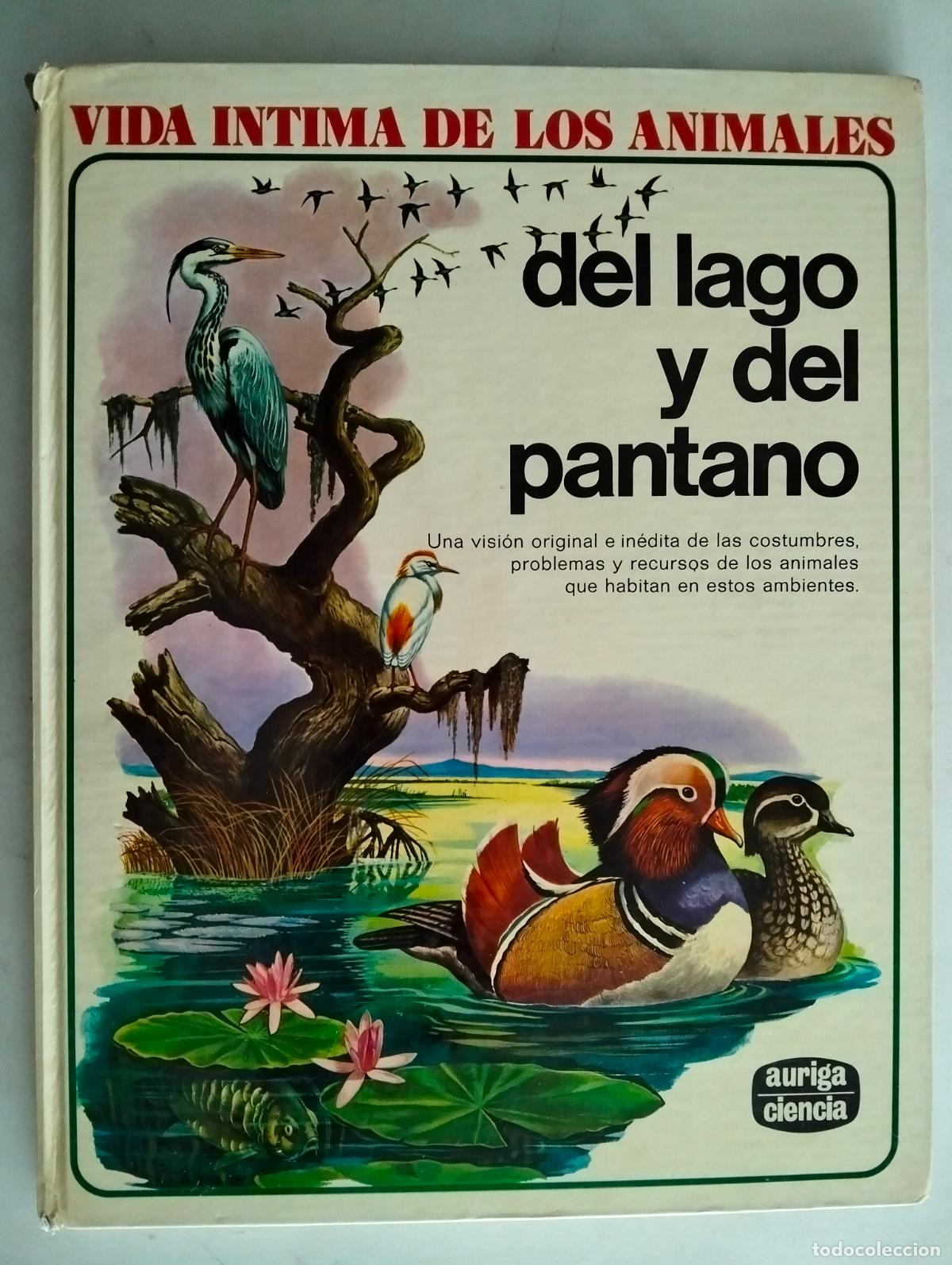 Libros de segunda mano: VIDA INTIMA DE LOS ANIMALES - DEL LAGO Y DEL PANTANO - Foto 1