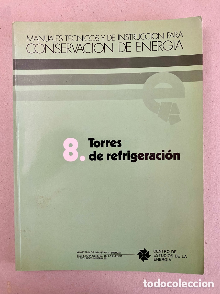 Libros de segunda mano de ciencias: MANUALES TECNICOS DE INSTRUCCION. 8. TORRES DE REFRIGERACION.. - Foto 1