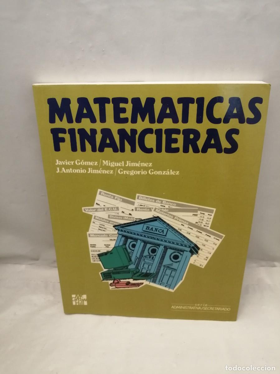 Libros de segunda mano de ciencias: Matem&aacute;ticas Financieras - Foto 1