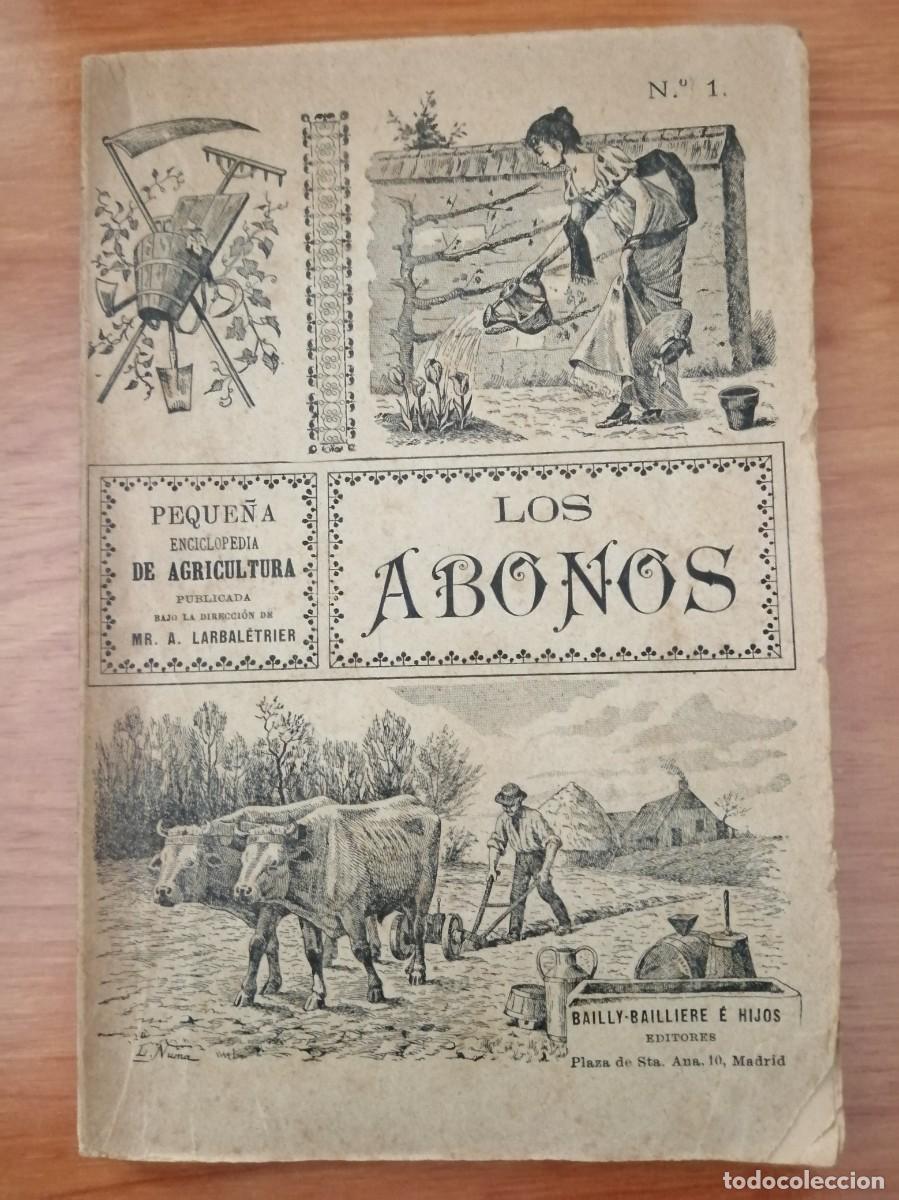 Libros de segunda mano: LOS ABONOS (A. LARBALETRIER) - Foto 1