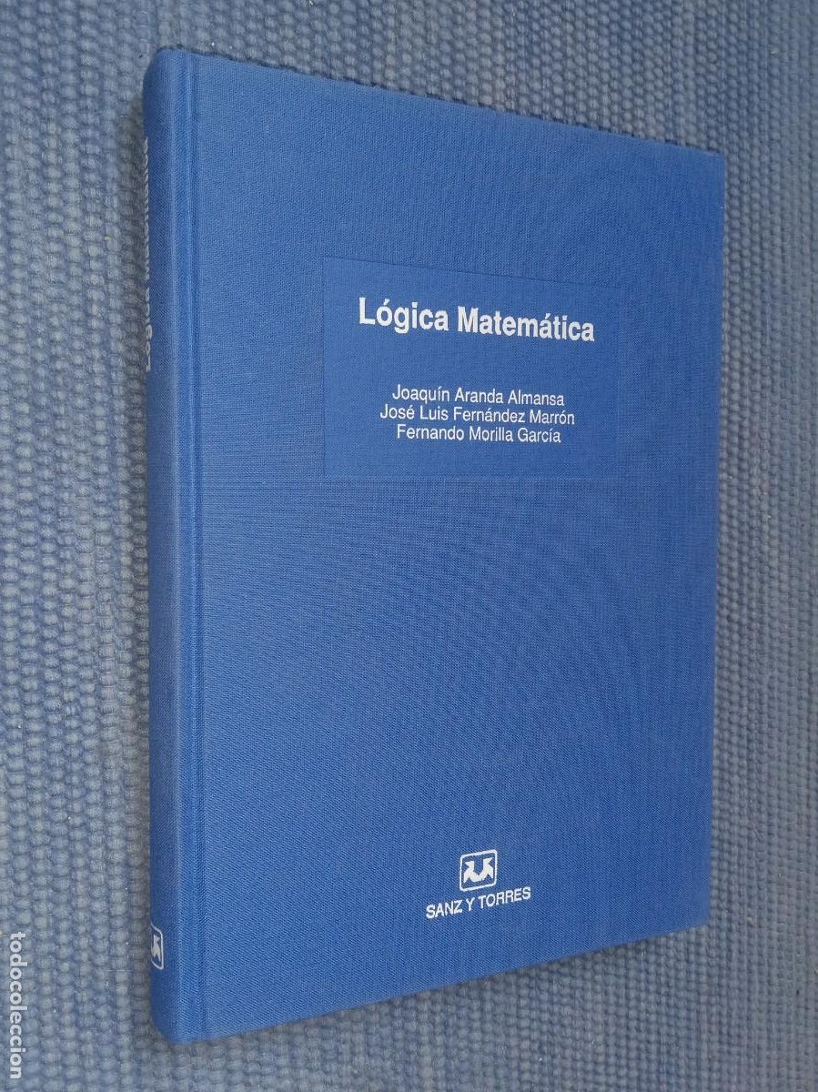 Libros de segunda mano de ciencias: L&oacute;gica matem&aacute;tica: Aranda Joaqu&iacute;n; Fern&aacute;ndez Marr&oacute;n, J.L - Foto 1