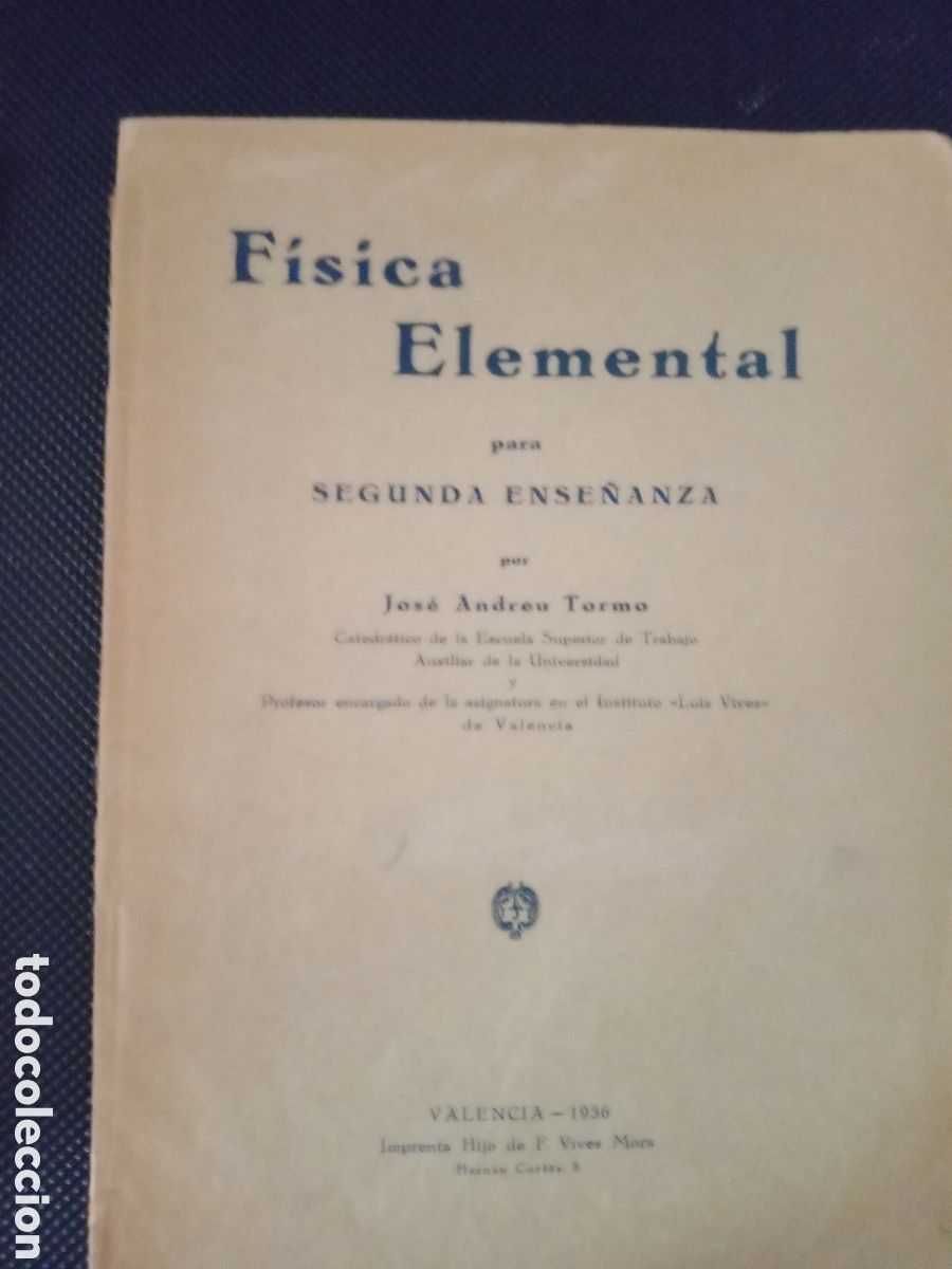 Libros de segunda mano de ciencias: Toreteblanco f&iacute;sica elemental para segunda ense&ntilde;anza - Foto 1