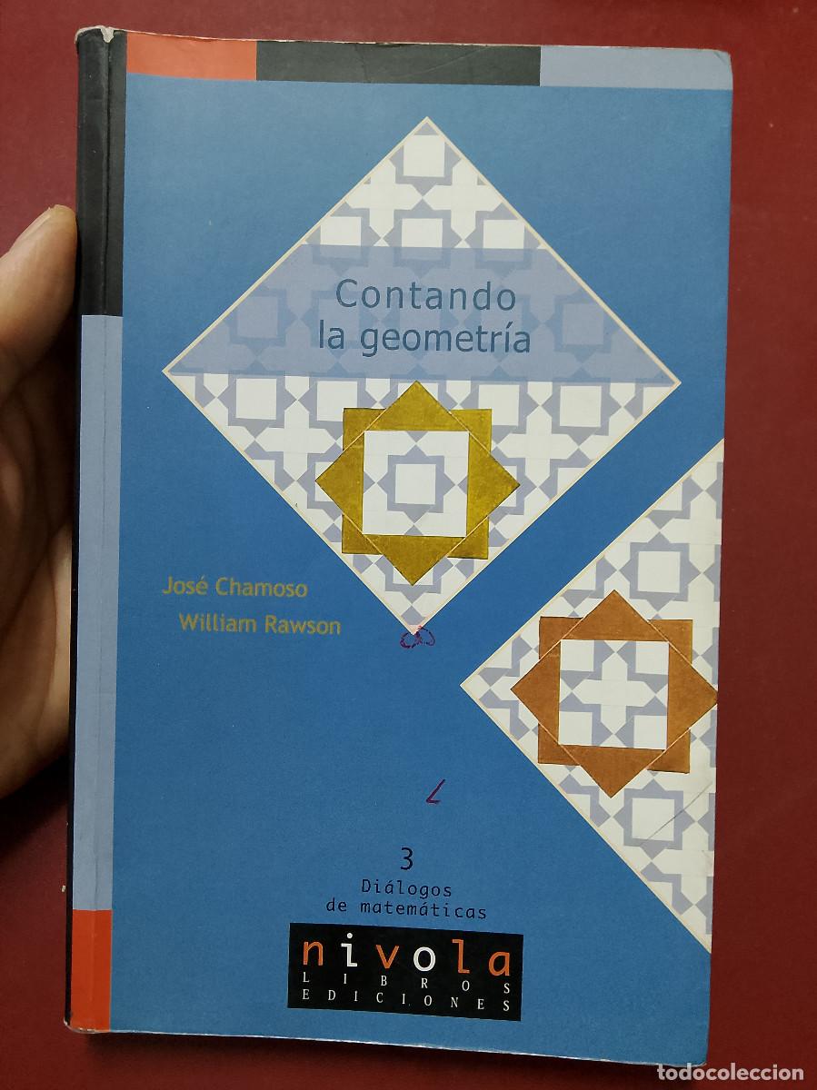 Libros de segunda mano de ciencias: Jos&eacute; Chamoso y William Rawson: Contando la geometr&iacute;a (SUBRAYADO) - Foto 1