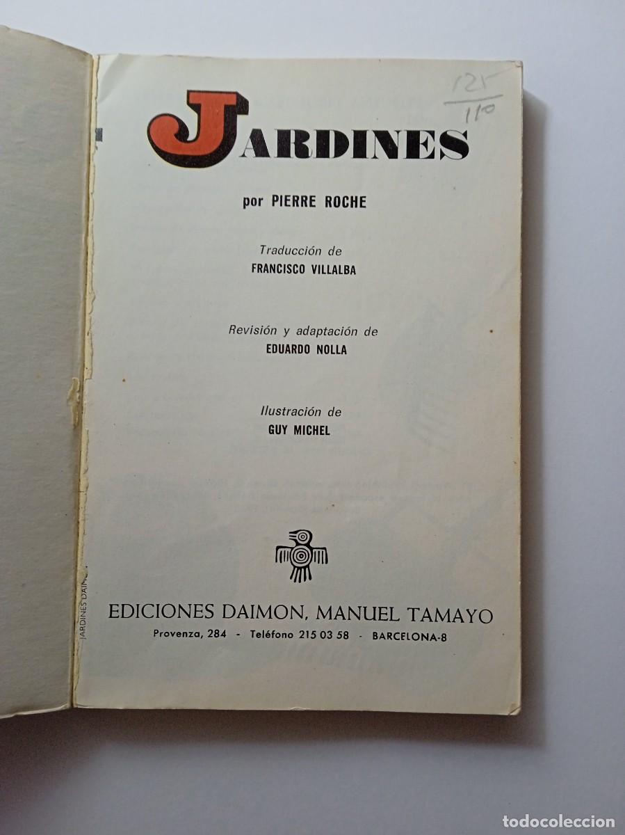 Libros de segunda mano: JARDINES - PIERRE ROCHE - EDICIONES DAIMON. MANUEL TAMAYO - 2&ordf; EDICI&Oacute;N 1973 - Foto 3