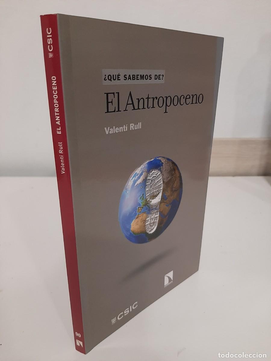 Libros de segunda mano: Valent&iacute; Rull. El Antropoceno - Foto 1