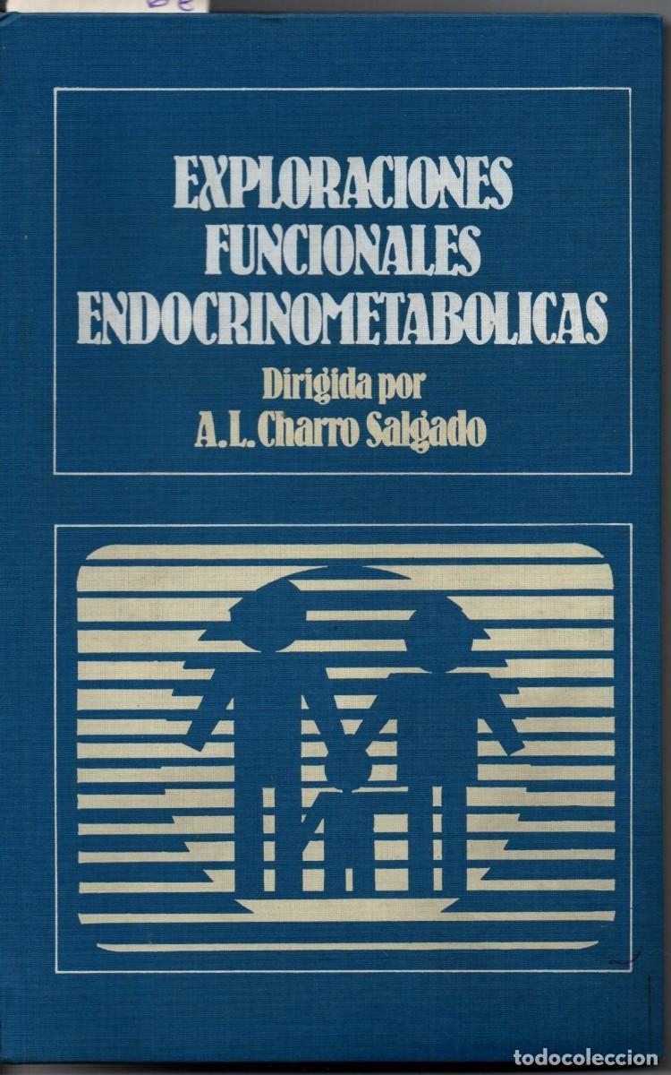 Libros de segunda mano de ciencias: EXPLORACIONES FUNCIONALES ENDOCRINOMETABOLICAS. A-MEDI-1004 - Foto 1