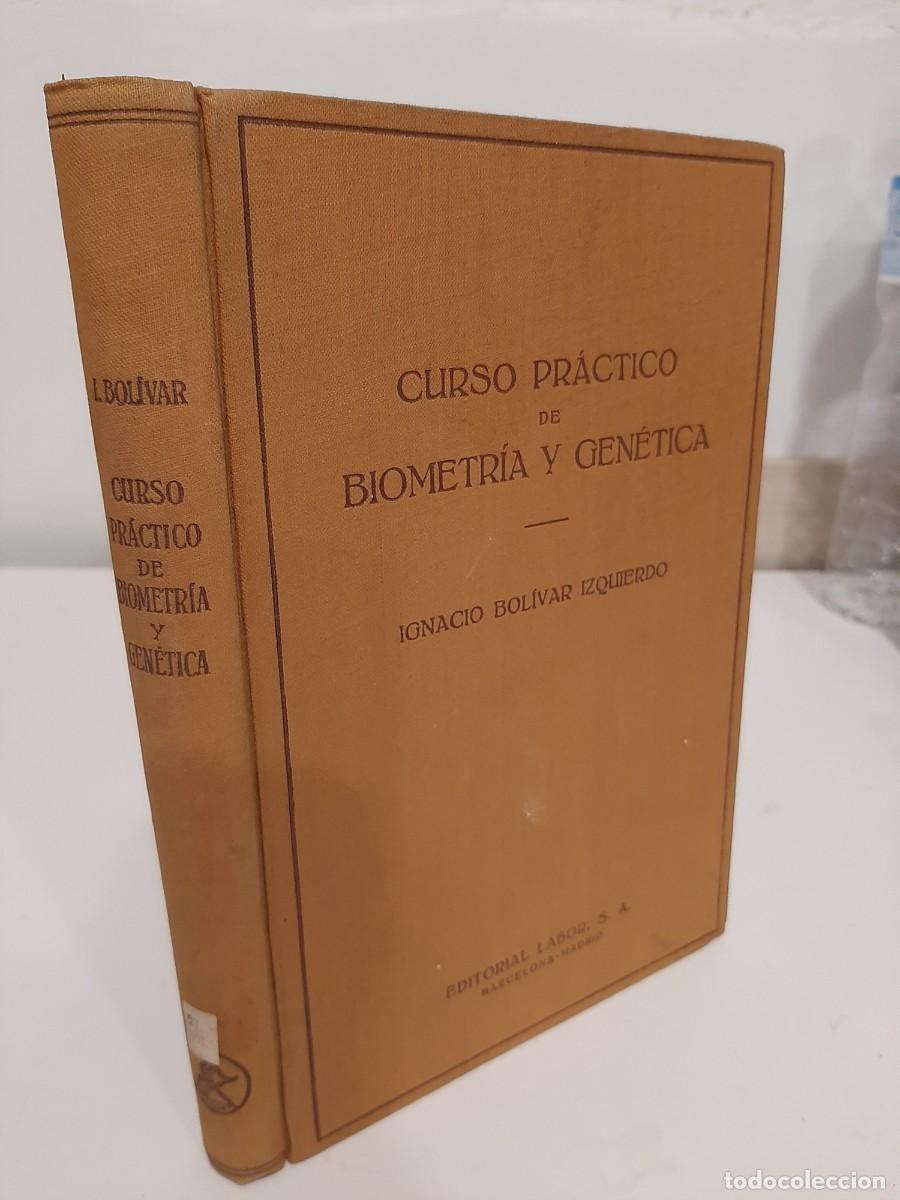 Libros de segunda mano: Ignacio Bol&iacute;var Izquierdo. Curso pr&aacute;ctico de Biometr&iacute;a y Gen&eacute;tica - Foto 1