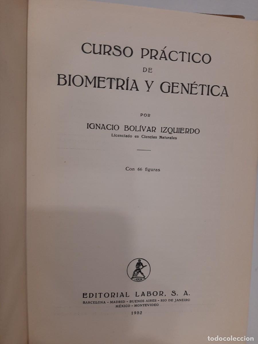 Libros de segunda mano: Ignacio Bol&iacute;var Izquierdo. Curso pr&aacute;ctico de Biometr&iacute;a y Gen&eacute;tica - Foto 3