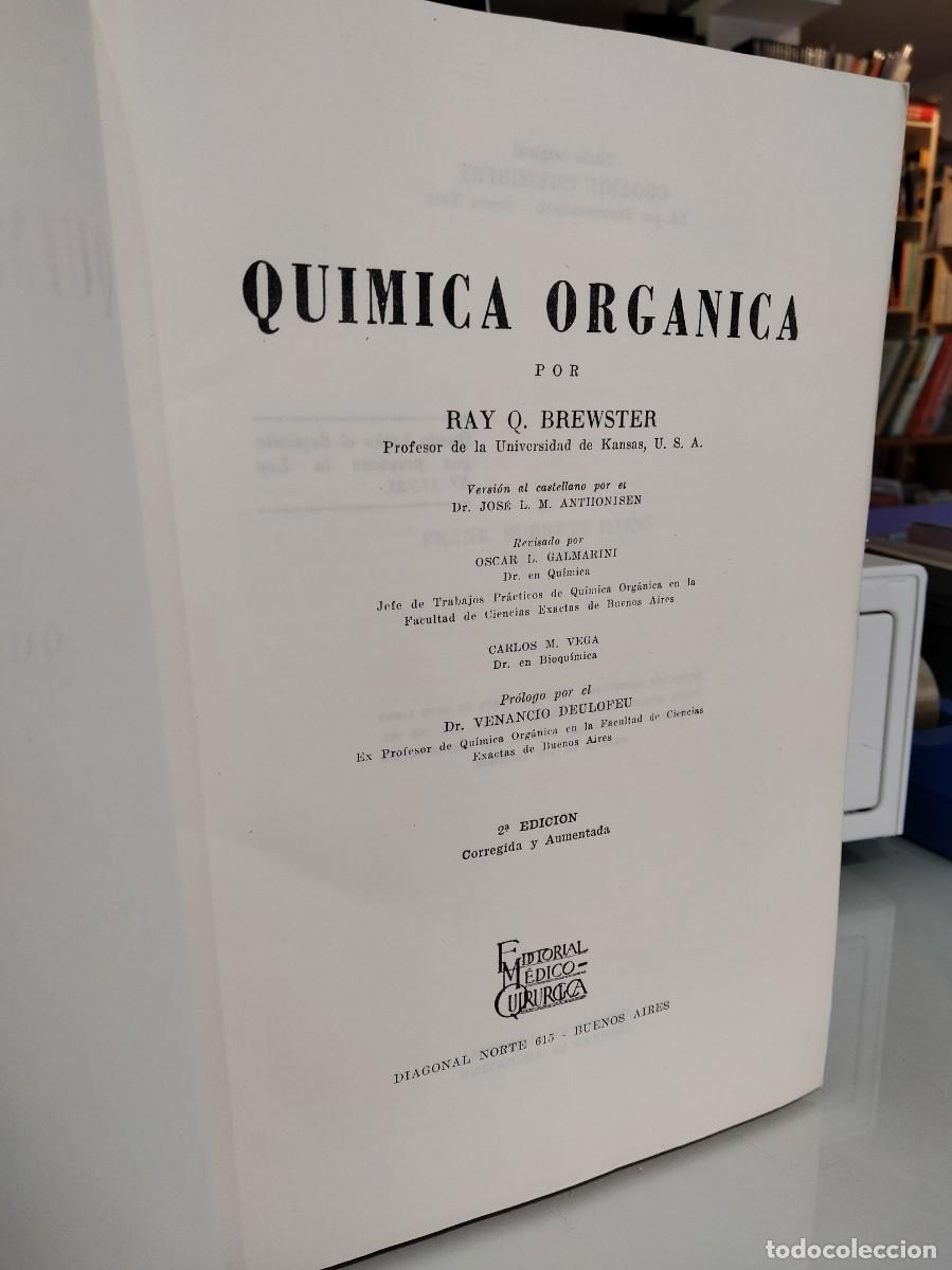 Libros de segunda mano de ciencias: Qu&iacute;mica org&aacute;nica - Ray Q. Brewster - Foto 2