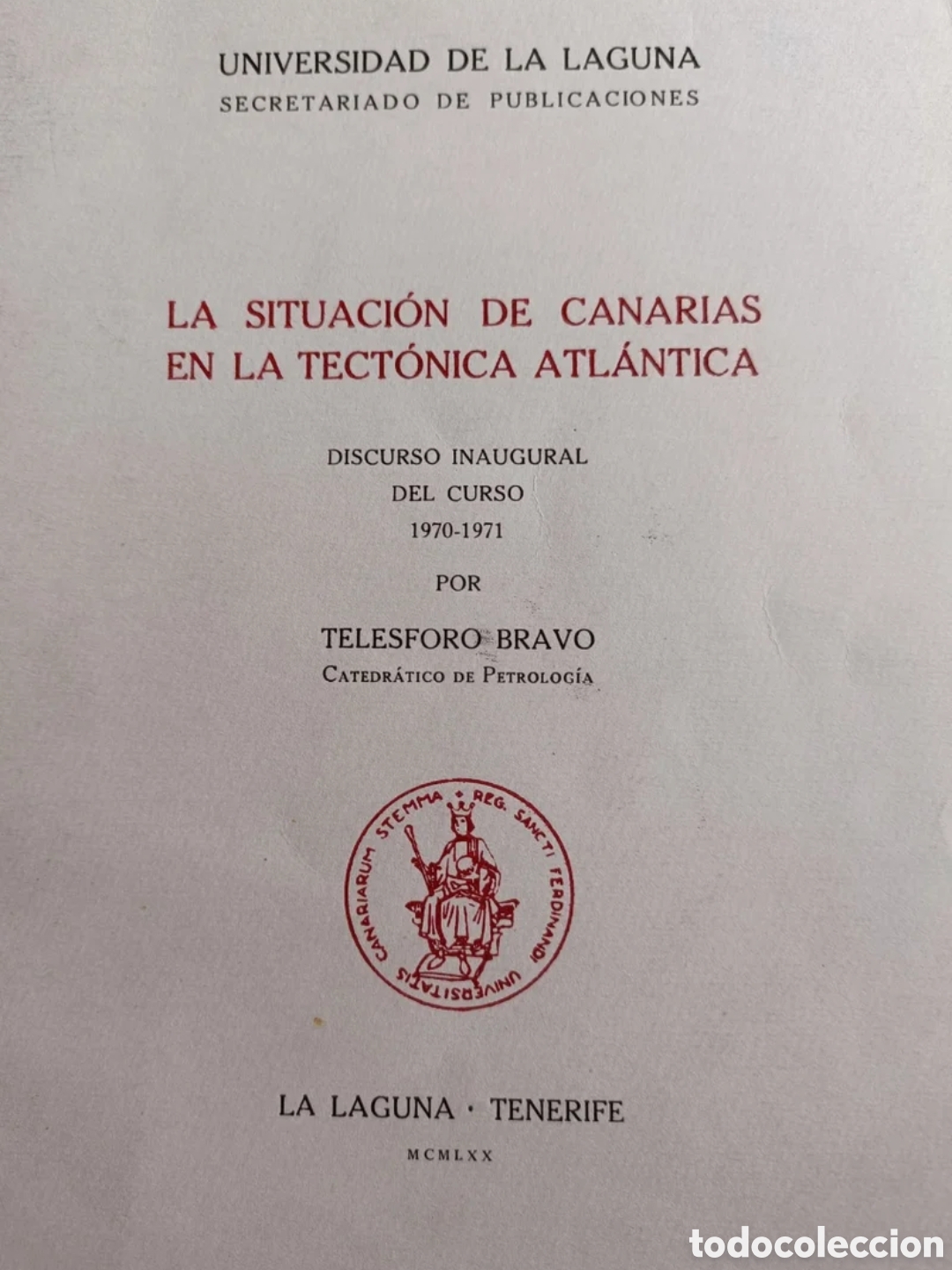 Libros de segunda mano: La situaci&oacute;n de Canarias en la tect&oacute;nica Atl&aacute;ntica - Foto 1