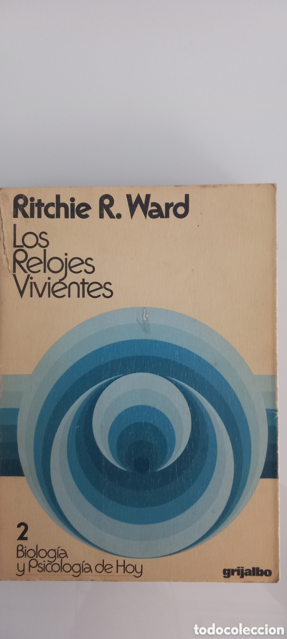 Libros de segunda mano de ciencias: Los relojes vivientes.de Ritchie. R. Ward - Foto 1