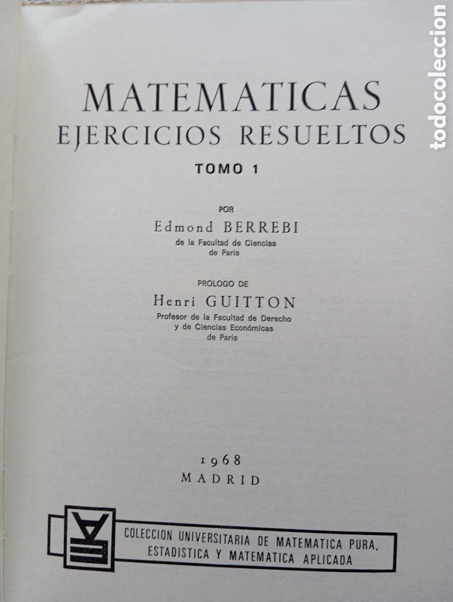 Libros de segunda mano de ciencias: MATEMATICAS. EJERCICIOS RESUELTOS 3 TOMOS - E.BERREBI. - Foto 2
