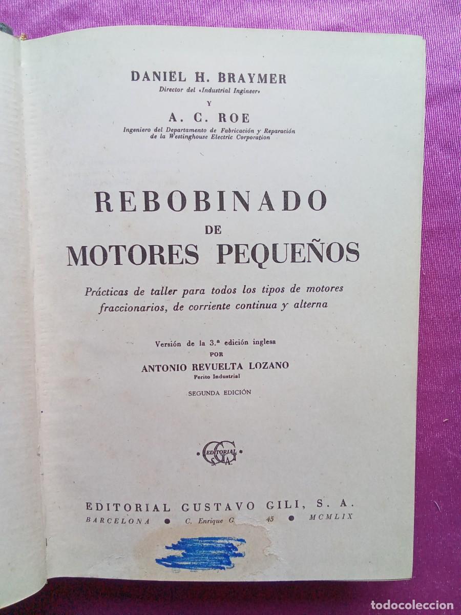 Libros de segunda mano de ciencias: REBOBINADO DE MOTORES PEQUE&Ntilde;OS.D.H.BRAYMER.E/1/2/3 - Foto 3